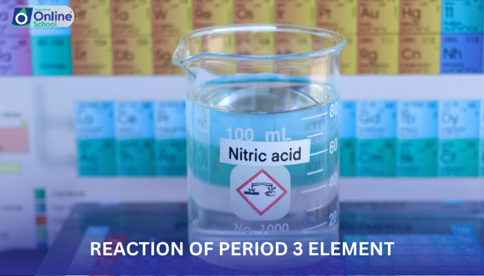 Lesson 03: Reactions of Period 3 Elements